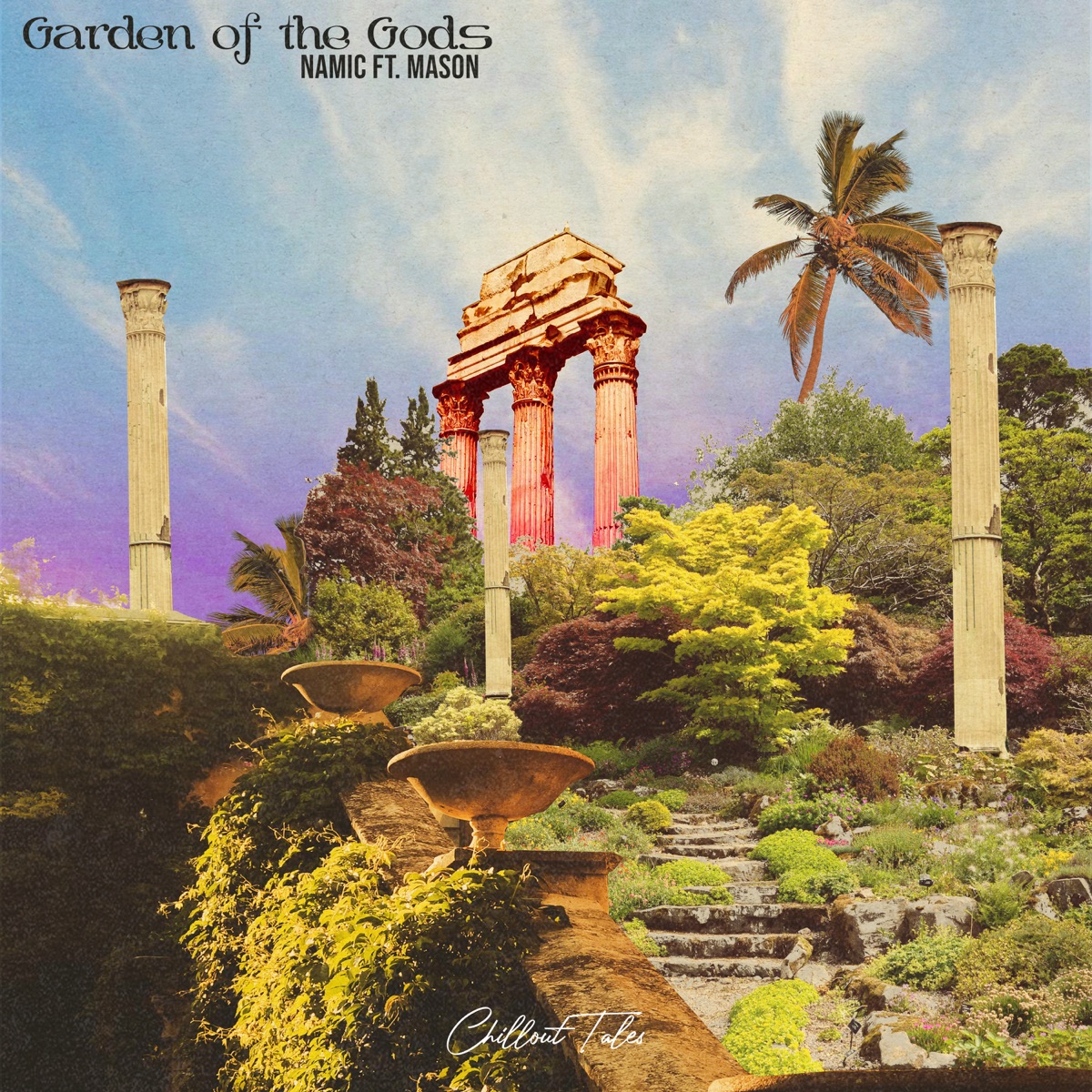 Garden Of The Gods (feat. Mason) - Single by Namic album cover
