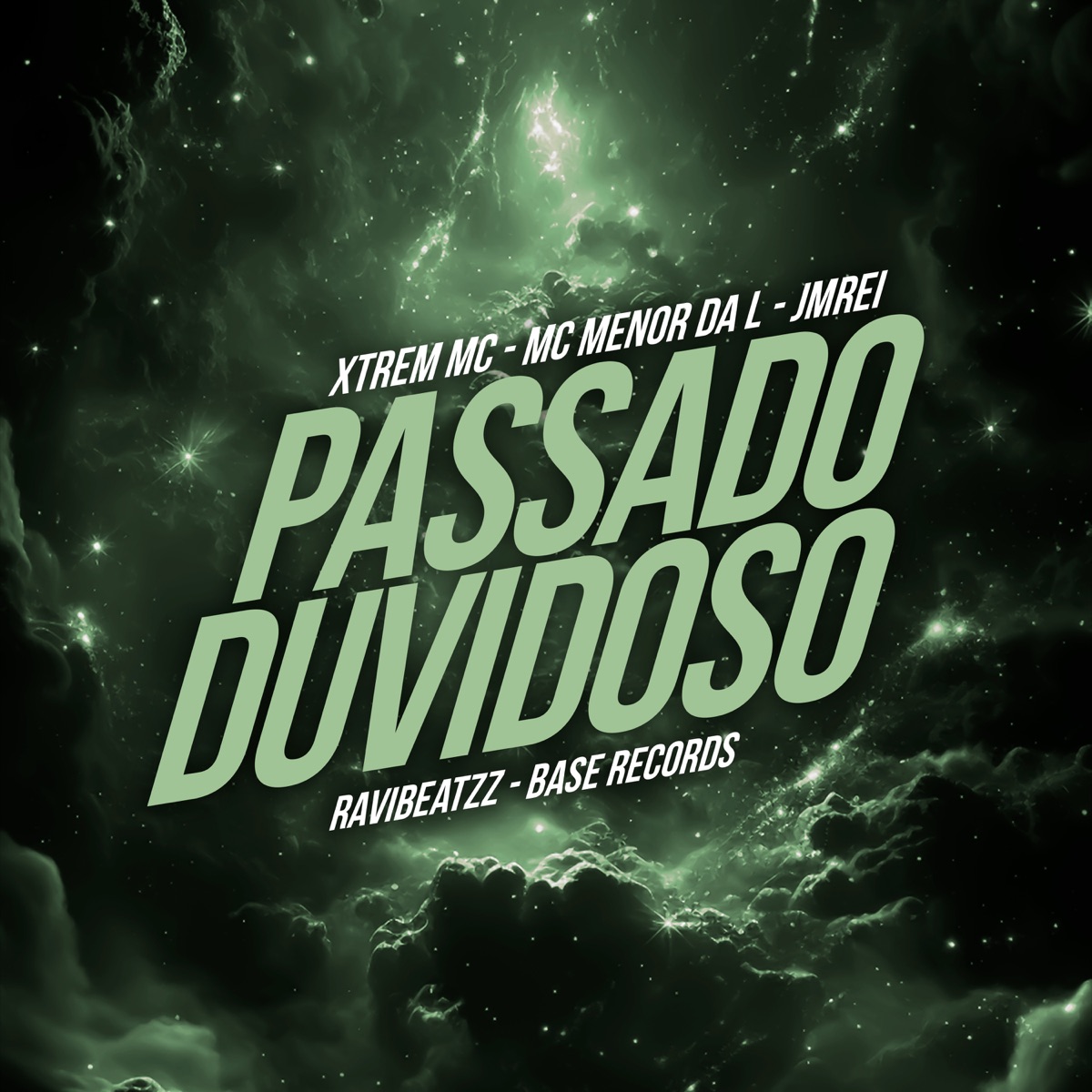 Passado Duvidoso - Single by Mc Menor da L, XTREMMC, Jmrei & ravibeatzz album cover