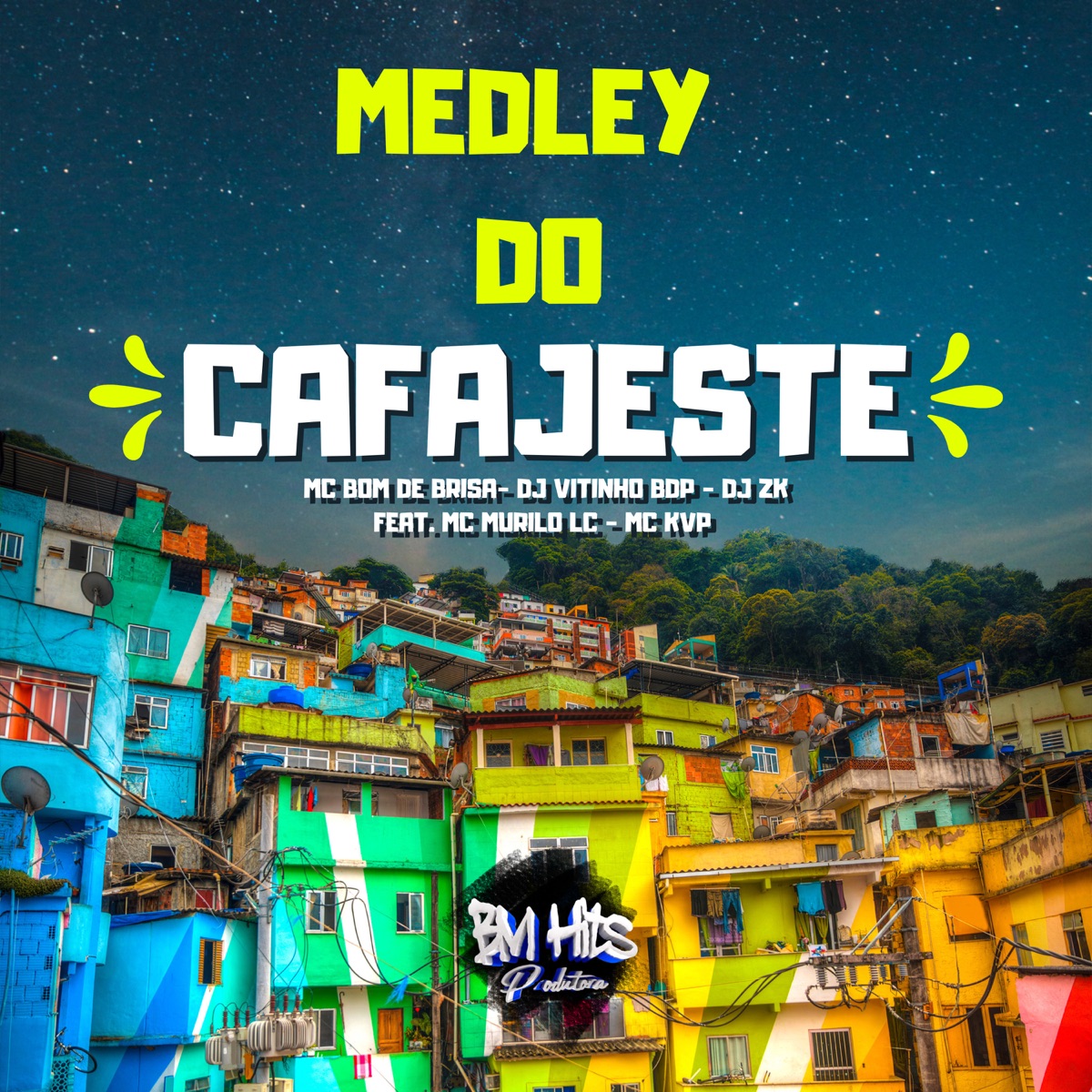 Medley do Cafajeste (feat. MC KVP & DJ ZK) - Single by DJ Vitinho BDP, Mc Bom De Brisa & Mc Murilo Lc album cover