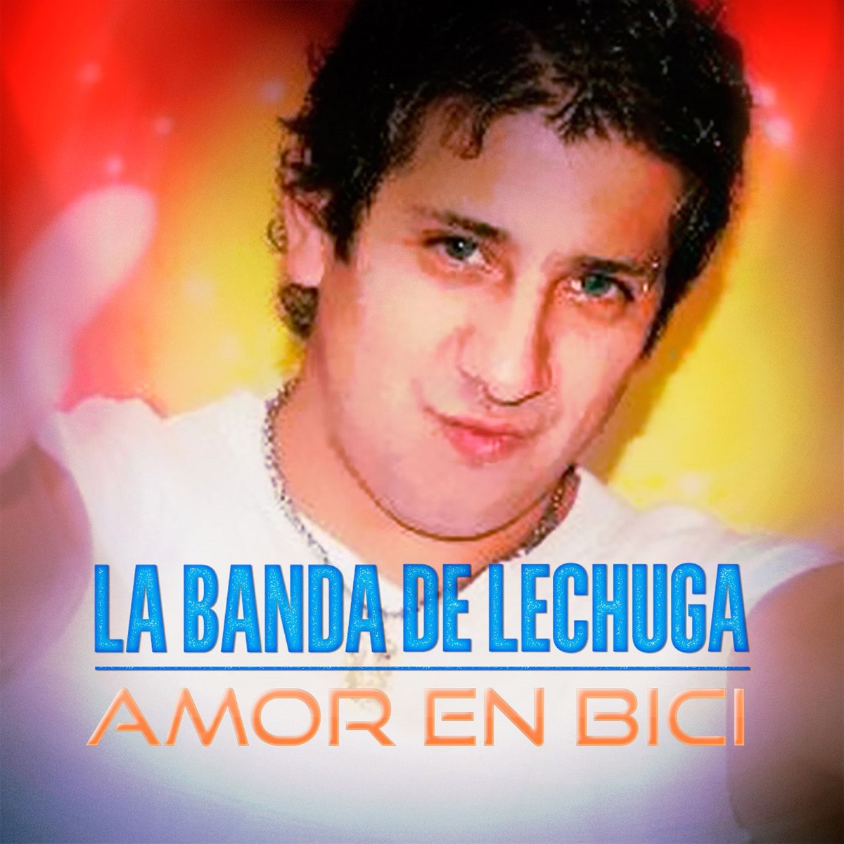 Amor en Bici by La Banda De Lechuga album cover