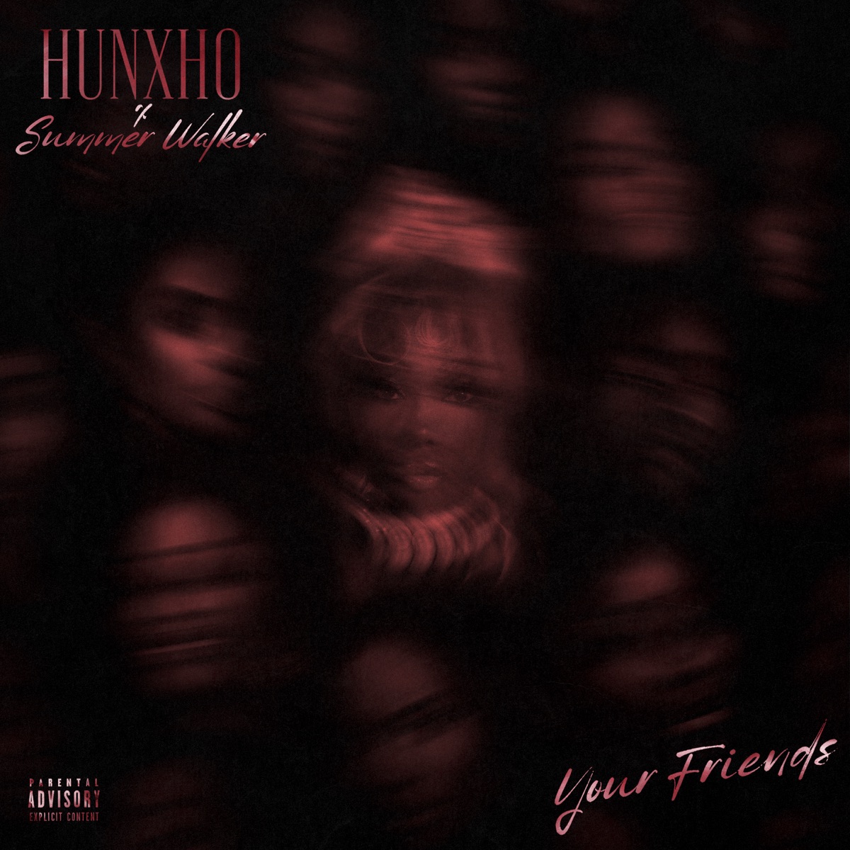 Your Friends - Single by Hunxho & Summer Walker album cover