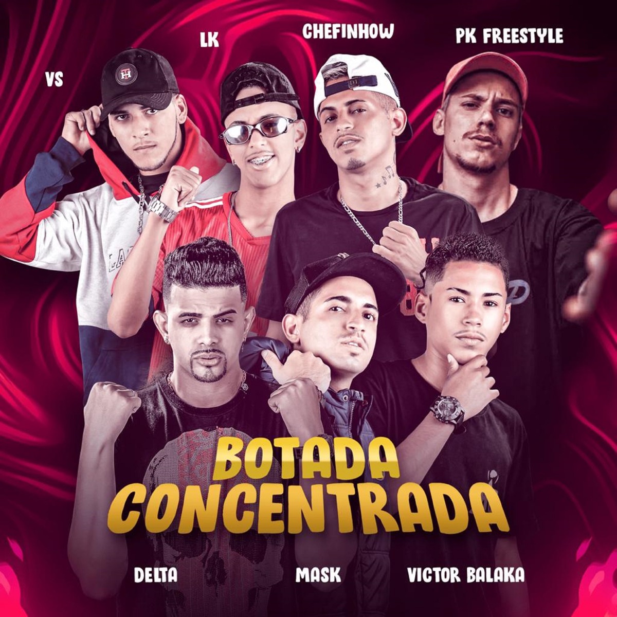 Botada Concentrada (feat. Mc VS, LK na Voz, Victor Balaka & PK) - Single by MC Delta, MC Mask Ta Pesado & Chefinhow album cover