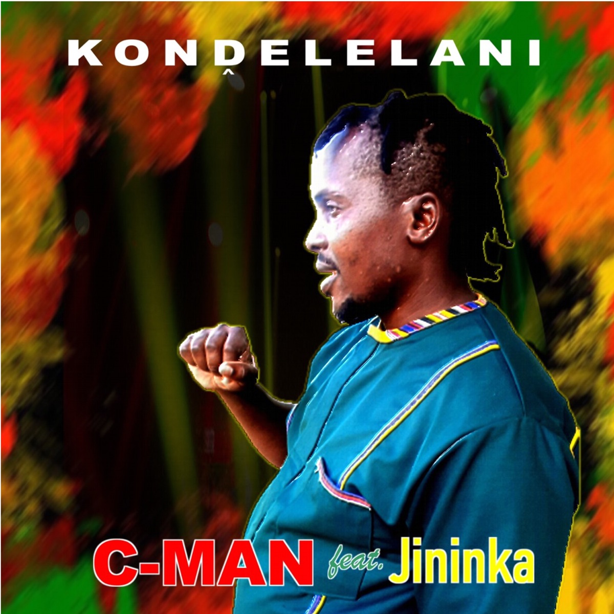 Kondelelani (feat. Jininka) - Single by C-Man album cover