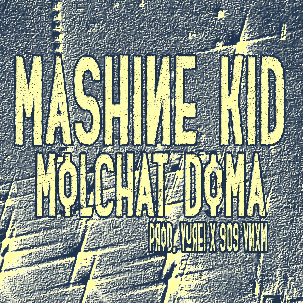 Molchat Doma - Single by Mashine Kid album cover