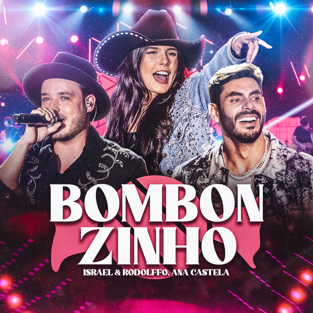 Bombonzinho (Ao Vivo) - Single by Israel & Rodolffo & Ana Castela album cover