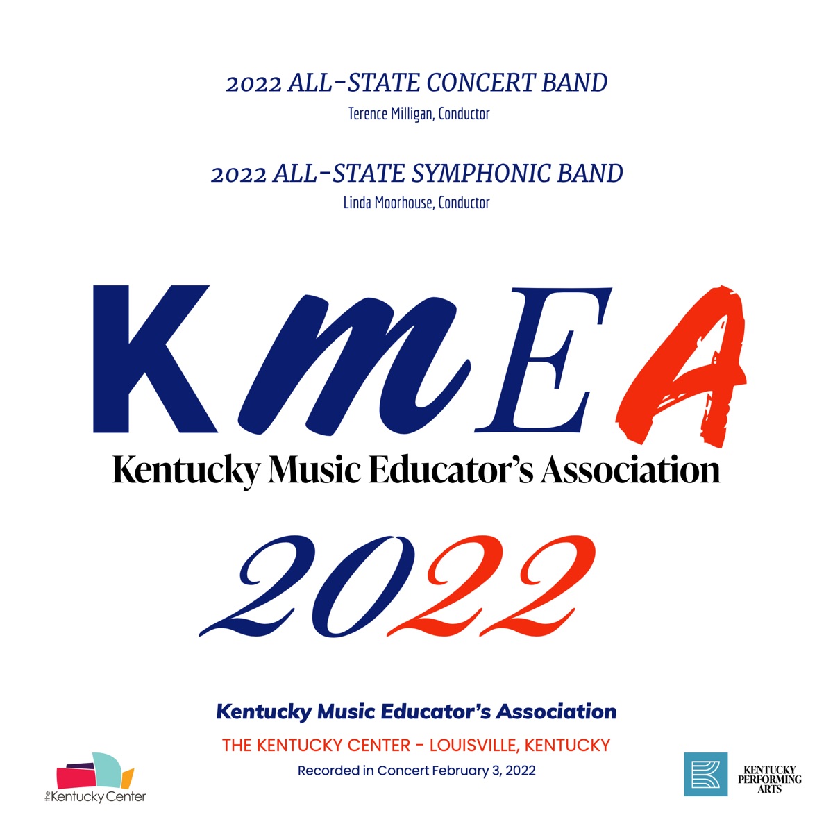 Kentucky KMEA Conference 2022 All-State Concert Band All-State Symphonic Band (Live) by All-State Concert Band, Terence Milligan, All-State Symphonic Band & Linda R. Moorhouse album cover