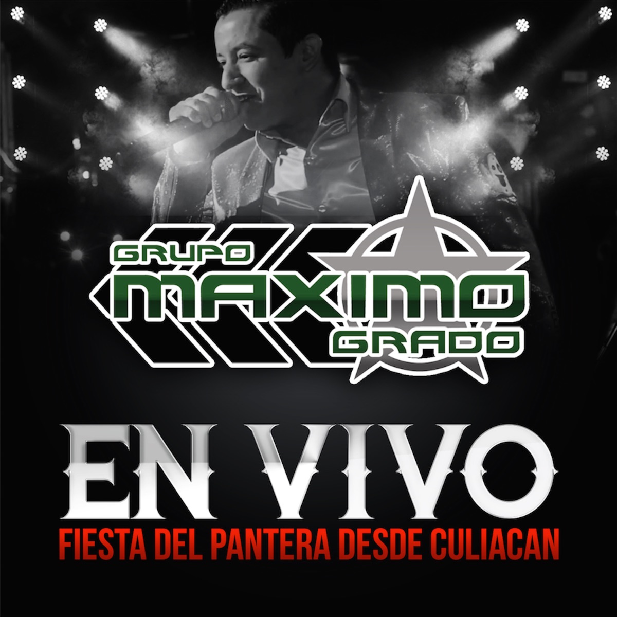 En Vivo Desde Culiacan: La Fiesta Del Pantera by Grupo Maximo Grado album cover
