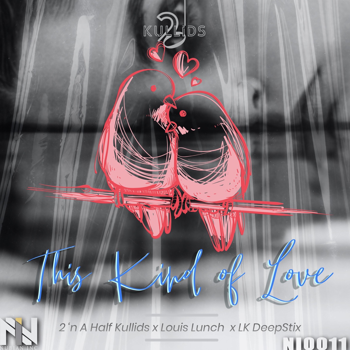 This Kind of Love (with Louis Lunch & LK Deepstix) - Single by 2 'n A Half Kullids album cover