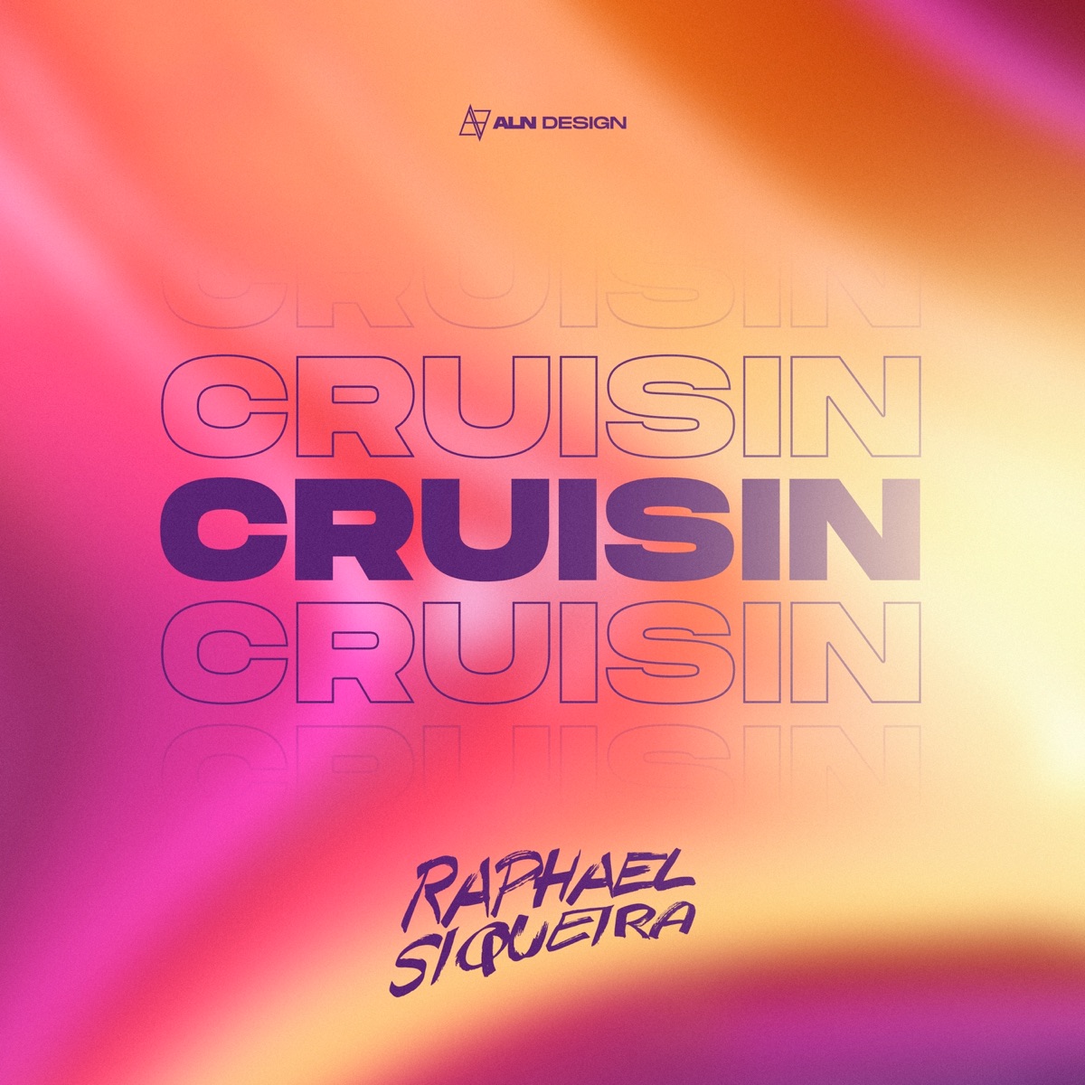 Cruisin - Single by Raphael Siqueira album cover