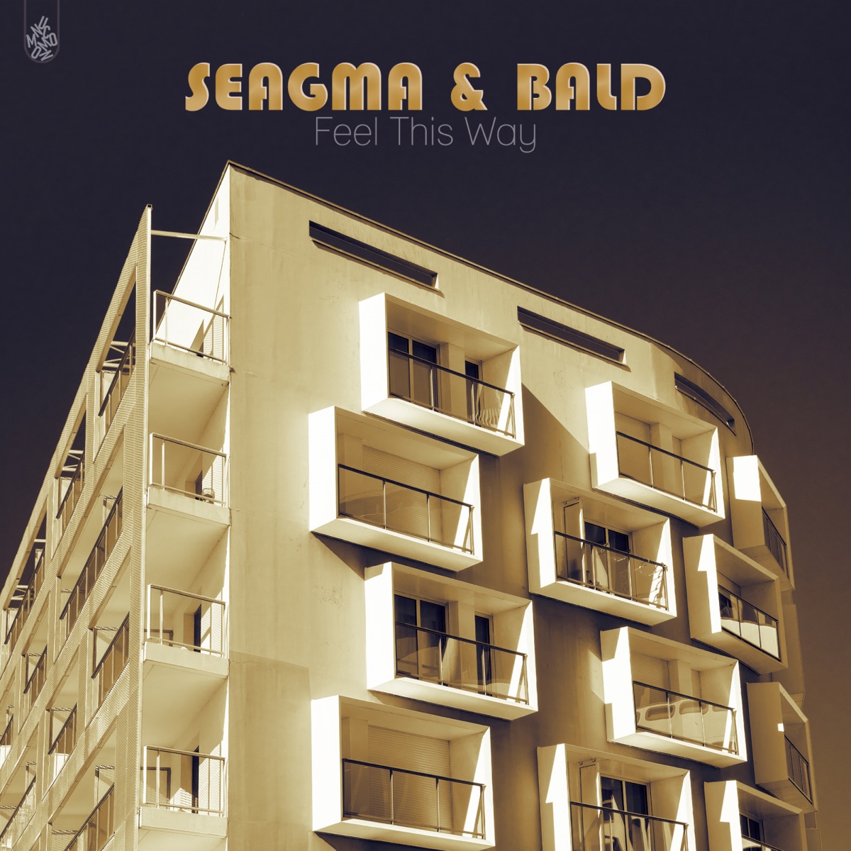 Feel This Way - Single by Seagma & BALD album cover