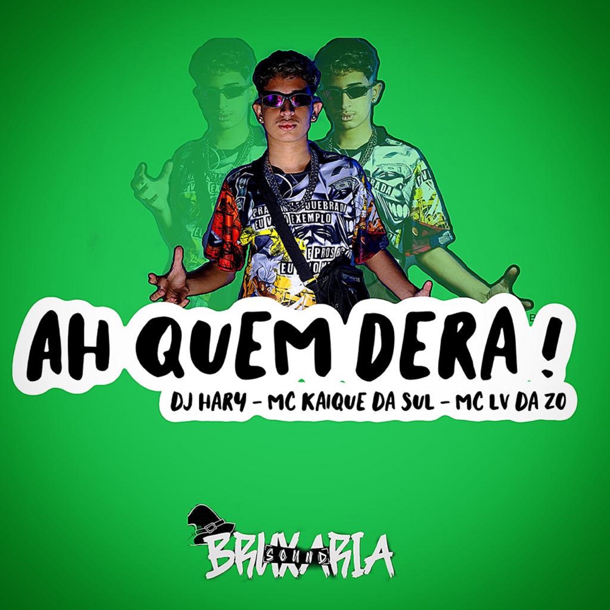 Ah Quem Dera! - Single by DJ HARY, Mc Lv Da Zo & MC KAIQUE DA SUL album cover