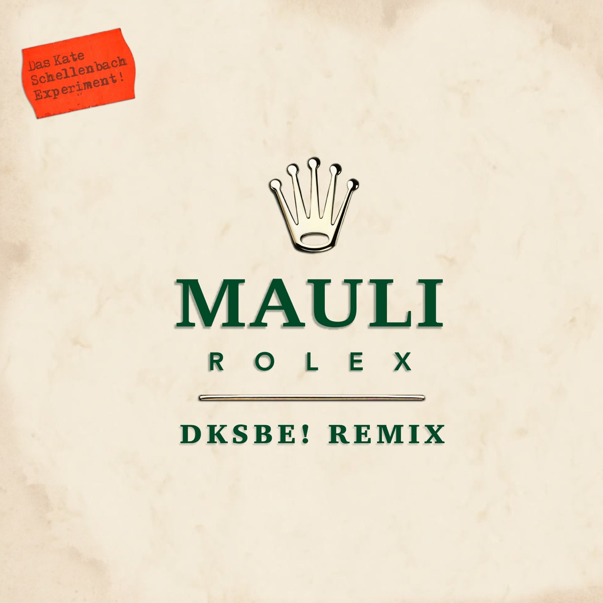 Rolex (feat. Mauli) [DKSBE!-Remix] - Single by Das Kate Schellenbach Experiment! album cover