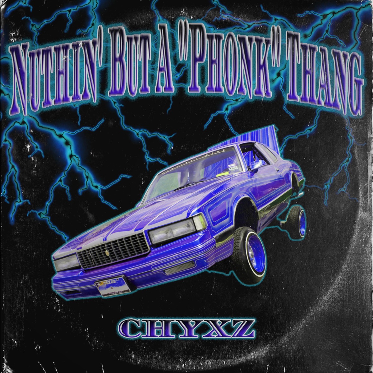 Nuthin' But a "Phonk" Thang - Single by chyxz album cover