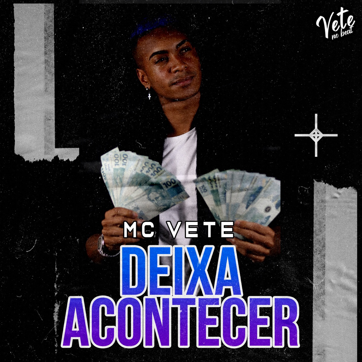 Deixa Acontecer - Single by Mc Vete album cover