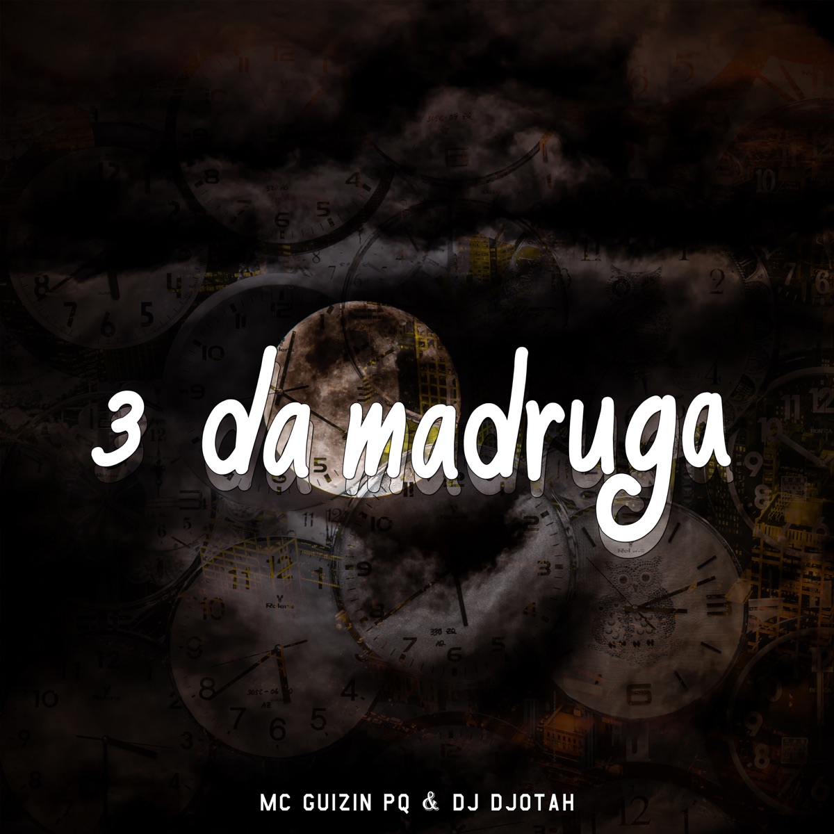 3 da Madruga - Single by DJ Djotah & MC GUIZIN PQ album cover