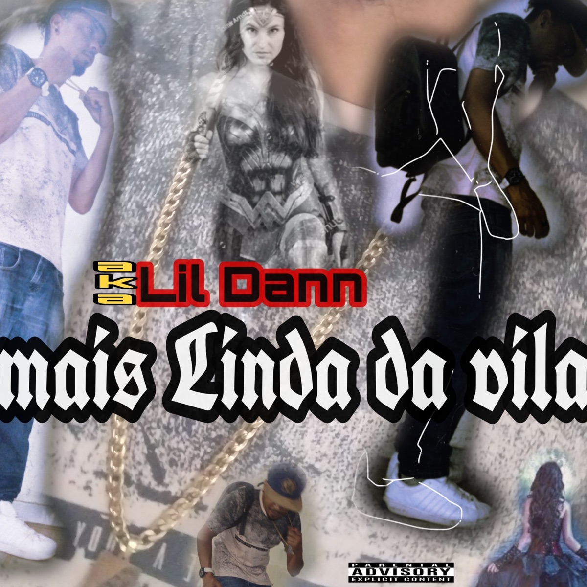 A Mais Linda da Vila - Single by Lil Dann Oficiall album cover
