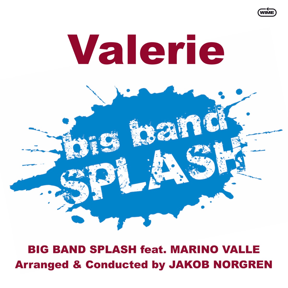 Valerie (feat. Marino Valle) [Summer Mix] by Big Band Splash & Jakob Norgren album cover