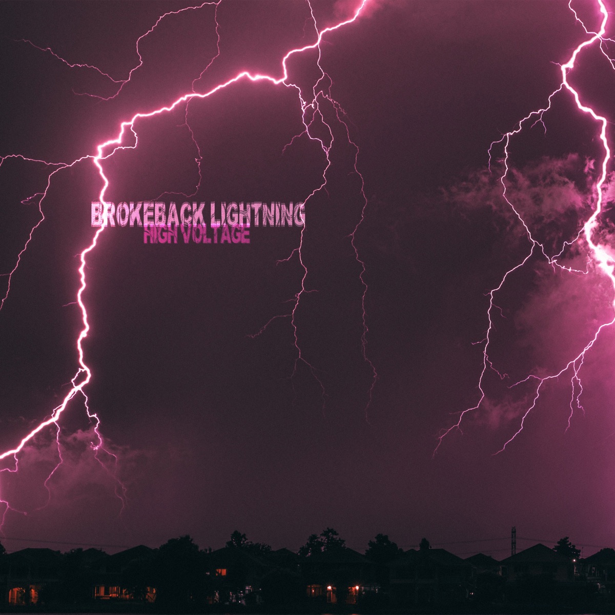 Brokeback Lightning - Single by High Voltage album cover