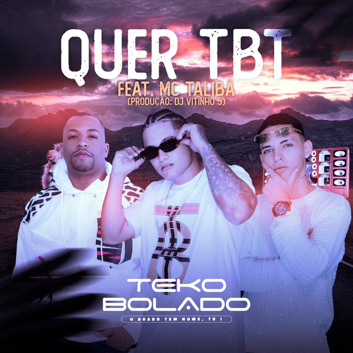 Quer TBT (feat. Mc Talibã & DJ VITINHO5) - Single by Teko Bolado album cover