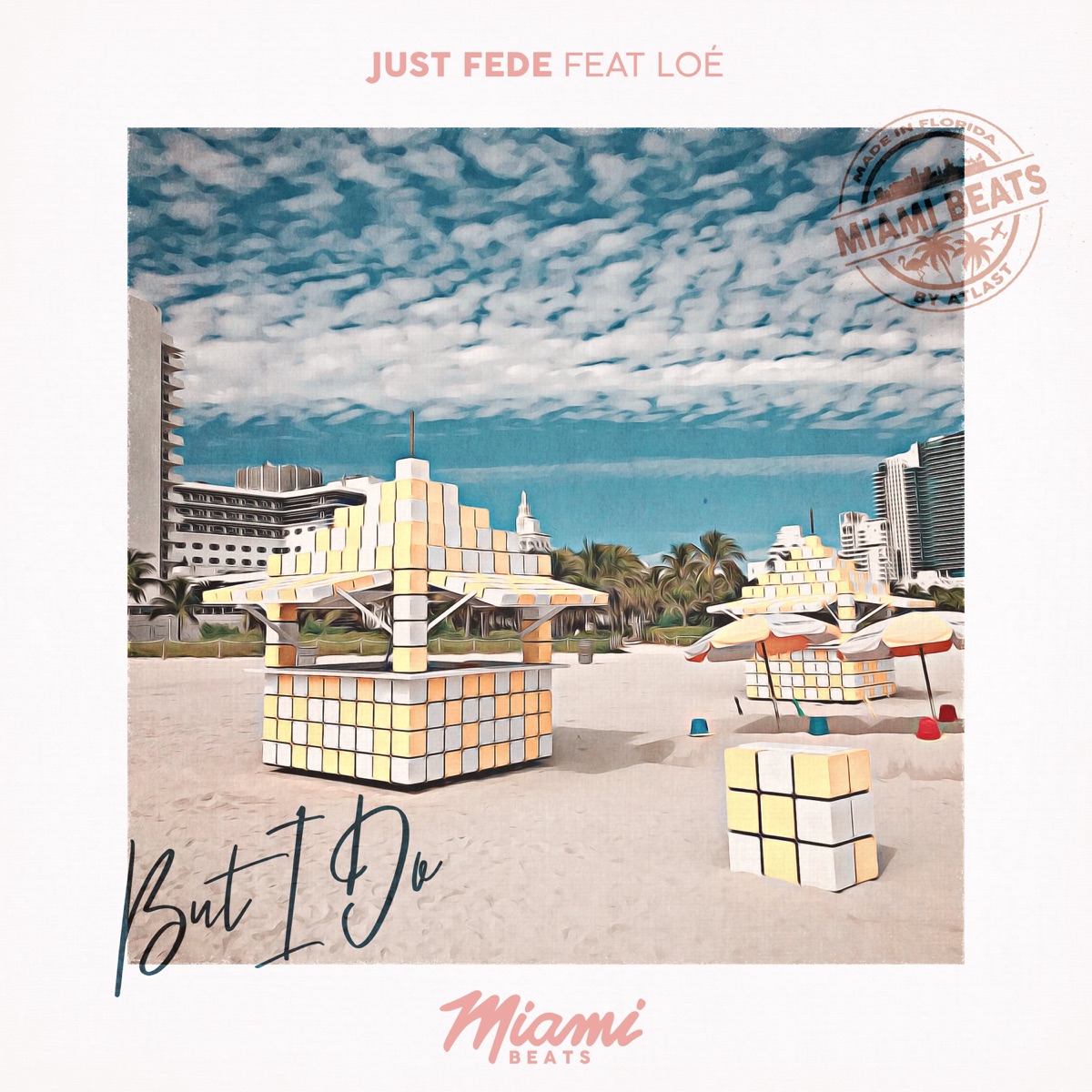 But I Do - Single by just Fede & Loe album cover