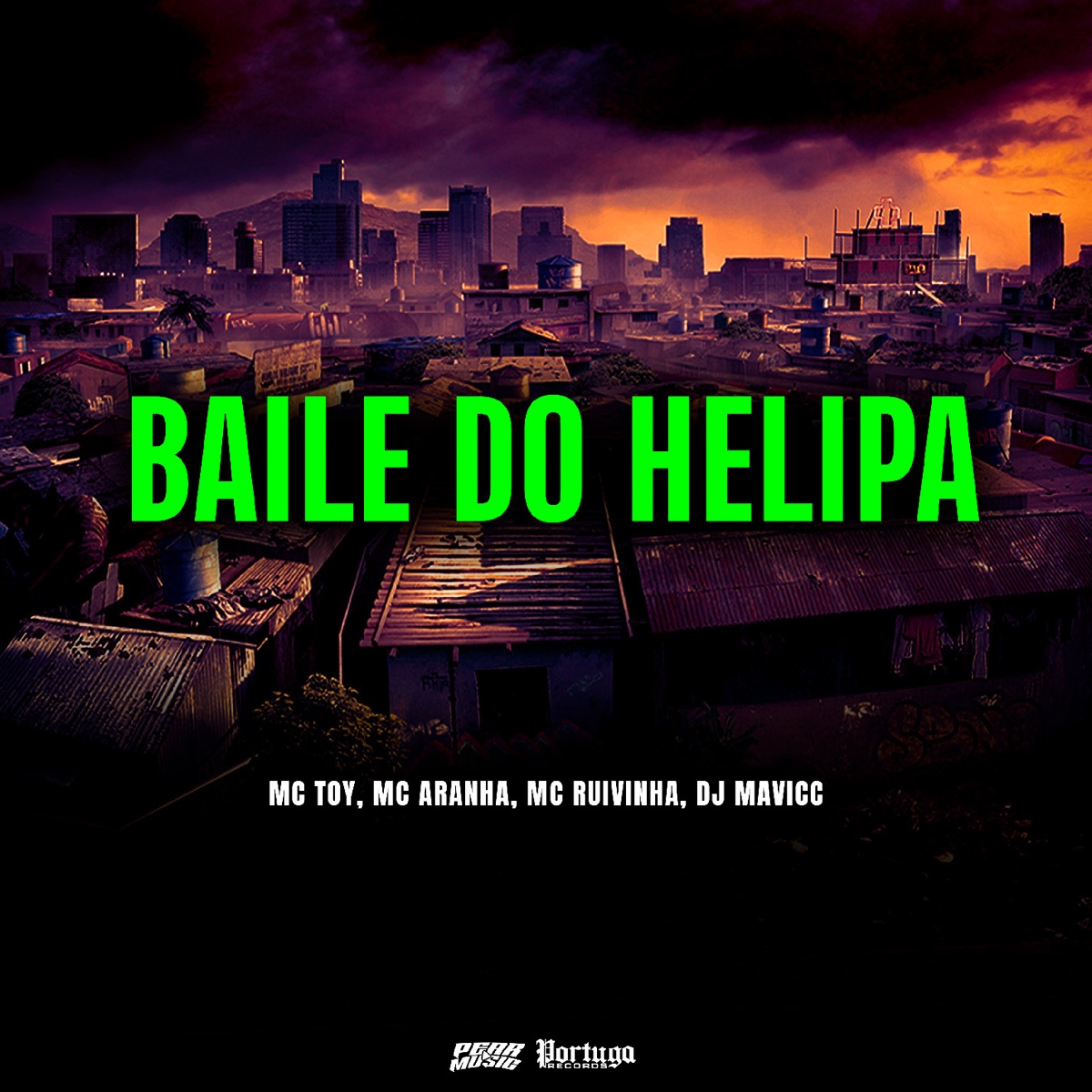 Baile Do Helipa - Single by Mc Toy, DJ MAVICC, MC Aranha & Mc Ruiva album cover