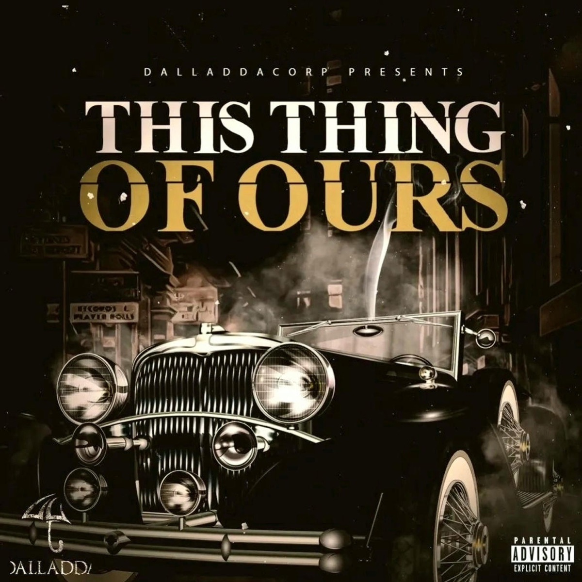 This Thing of Ours (feat. Tim Black & 8MileSlik/Bambedrok) by DalladdaCorp album cover
