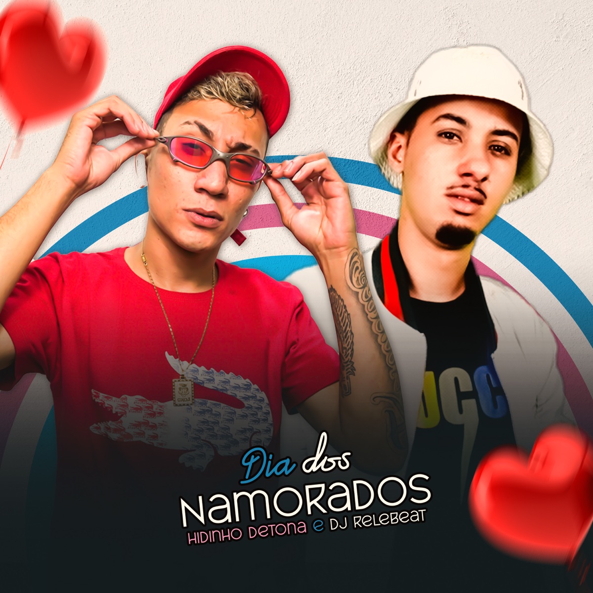 Dia dos Namorados - Single by HIDINHO DETONA & DJ ReleBeat album cover