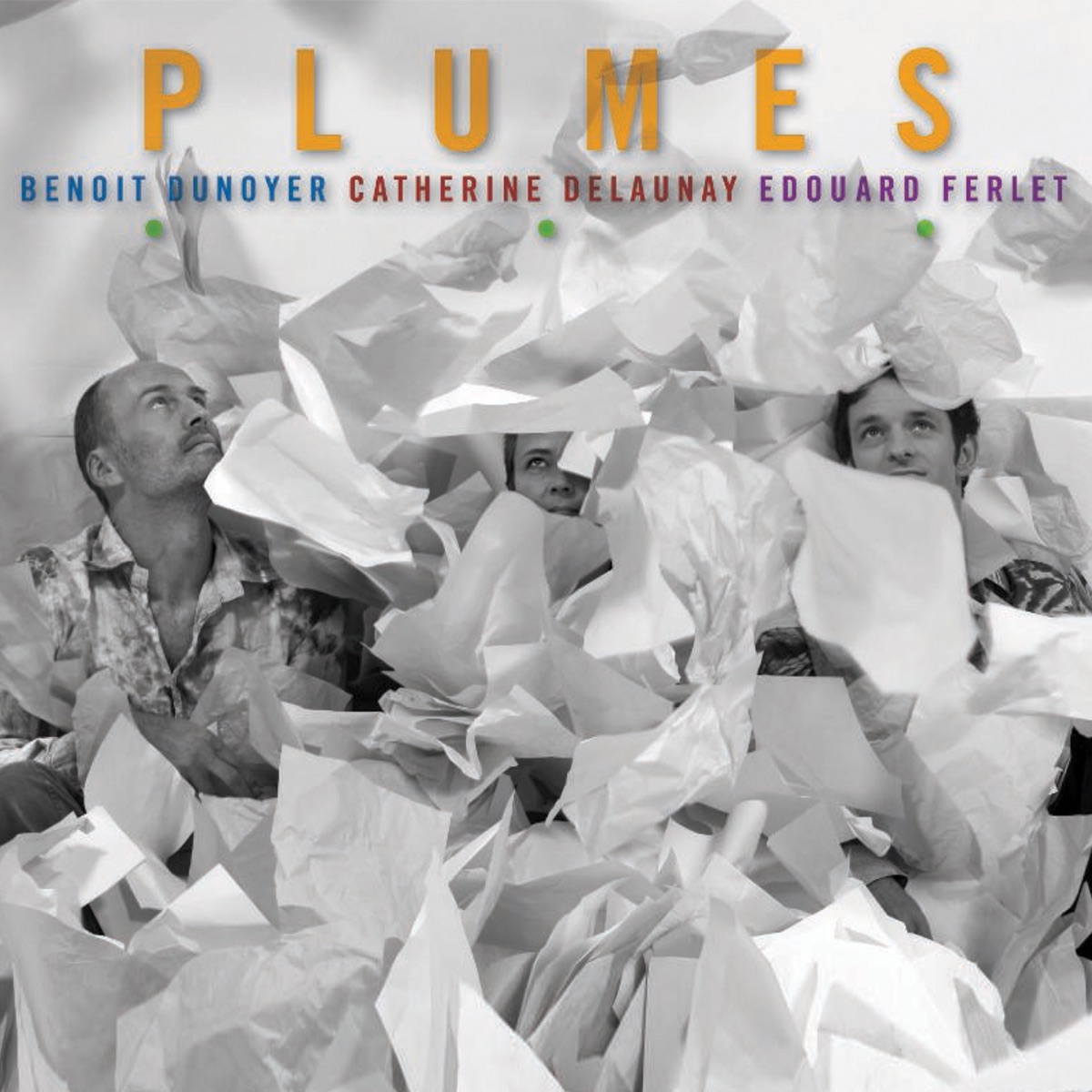 Plumes by Edouard Ferlet, Benoît Dunoyer De Segonzac & Catherine Delaunay album cover