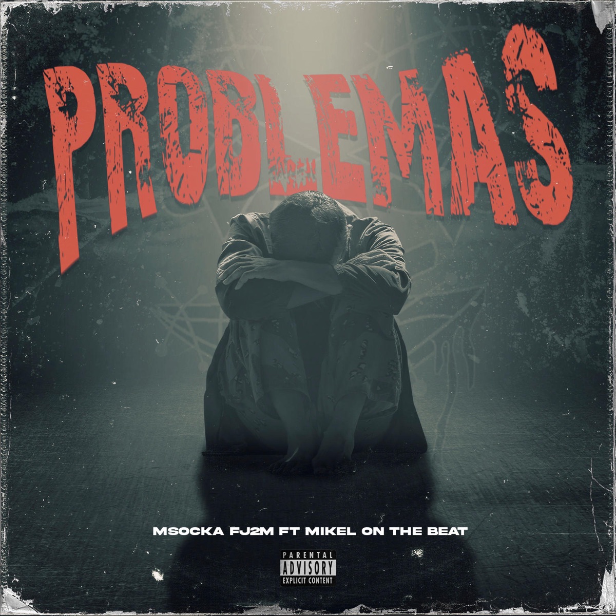 Problemas (feat. Mike on the beat) - Single by Fj2m album cover