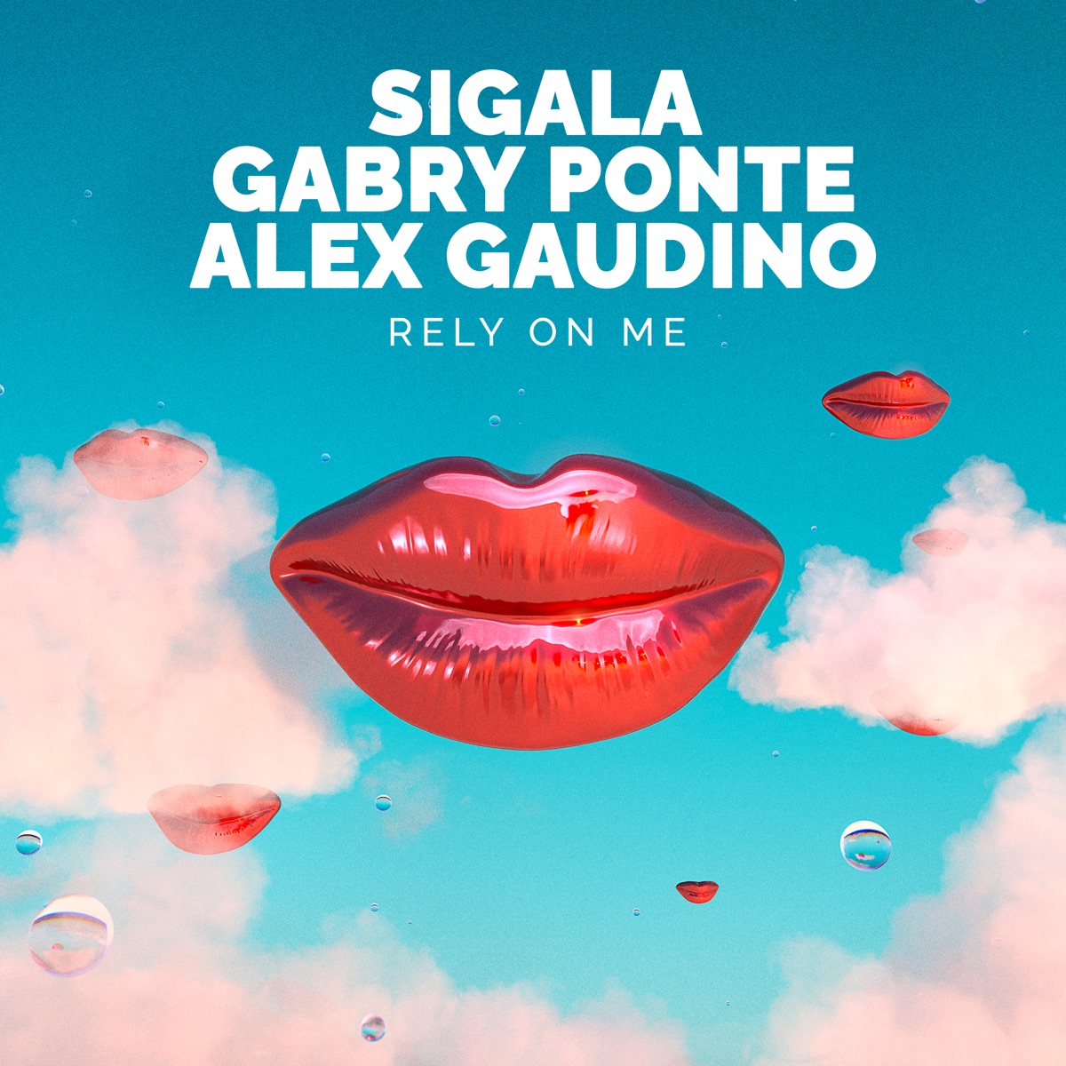 Rely On Me - Single by Sigala, Gabry Ponte & Alex Gaudino album cover