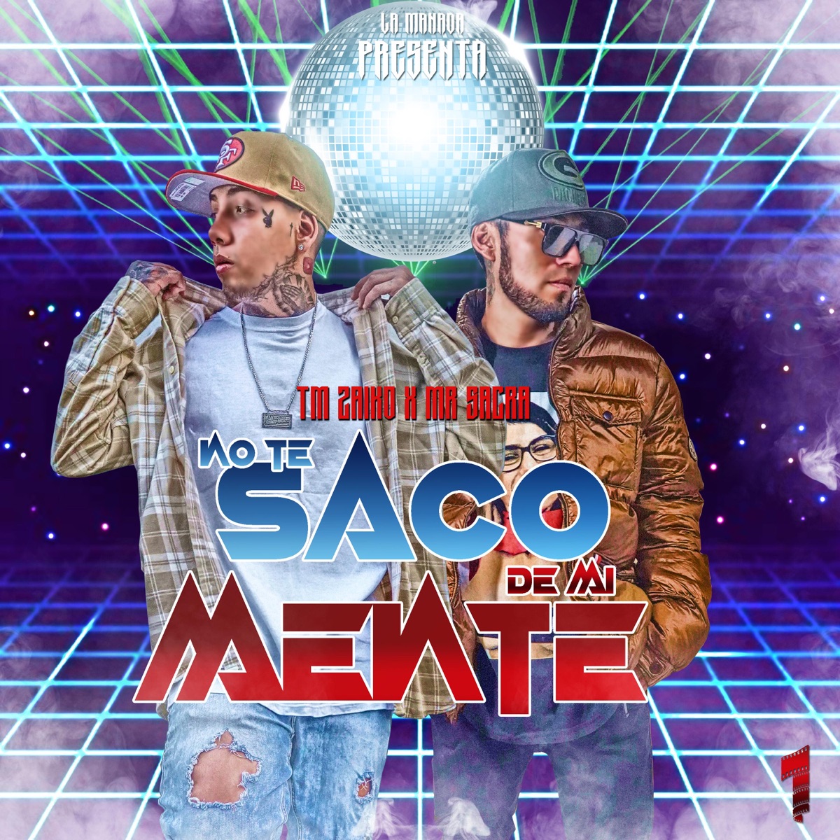 No Te Saco De Mi Mente (feat. Tm Zaiko & Mr Sacra) - Single by La Manada album cover
