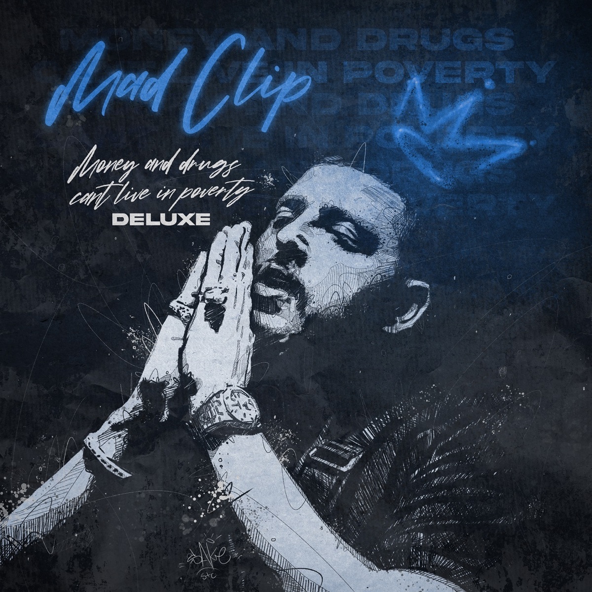 Money and Drugs Can't Live in Poverty (Deluxe Version) by Mad Clip album cover