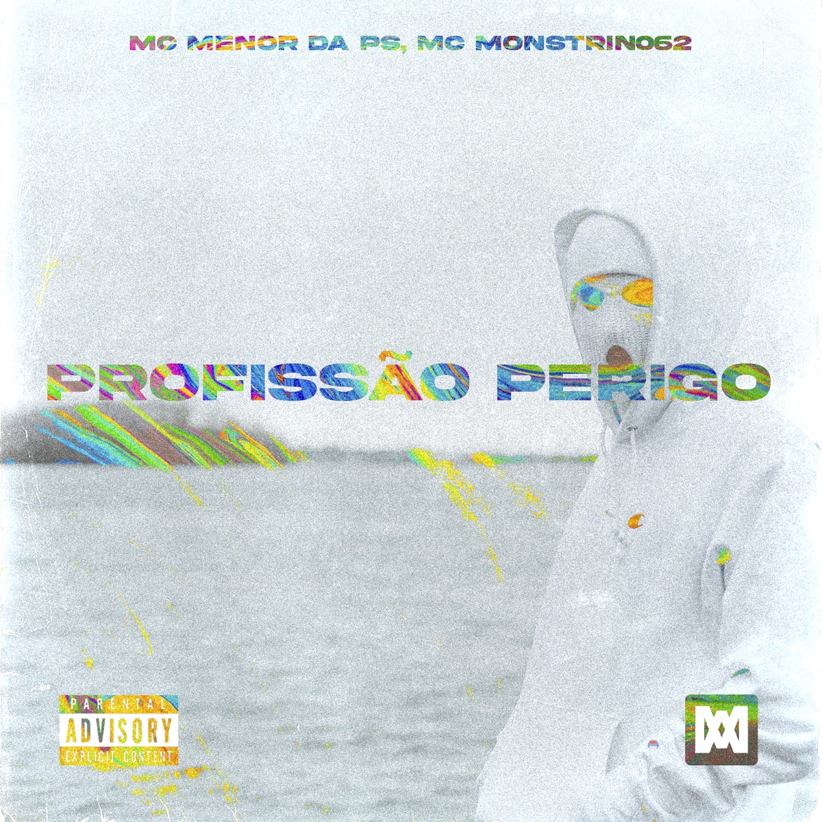 Profissão Perigo - Single by MC Menor da PS & MC Monstrin062 album cover