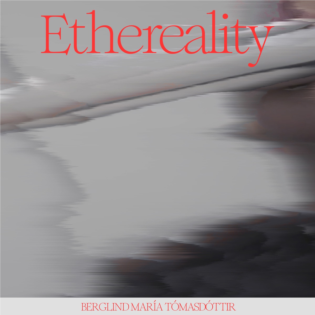 Ethereality by Berglind Maria Tomasdottir album cover