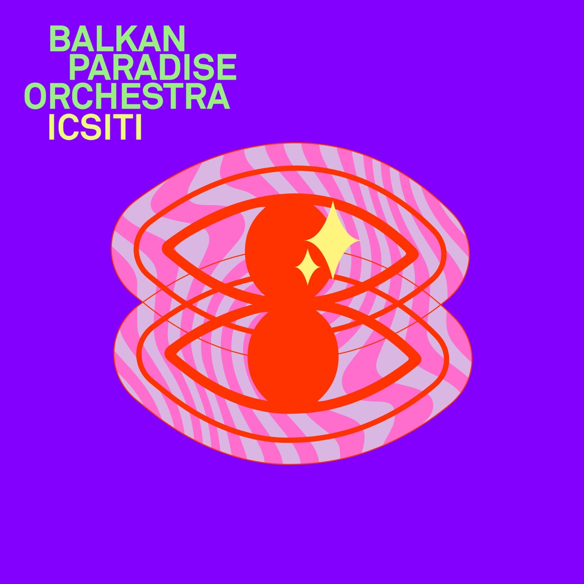 Icsiti - Single by Balkan Paradise Orchestra album cover