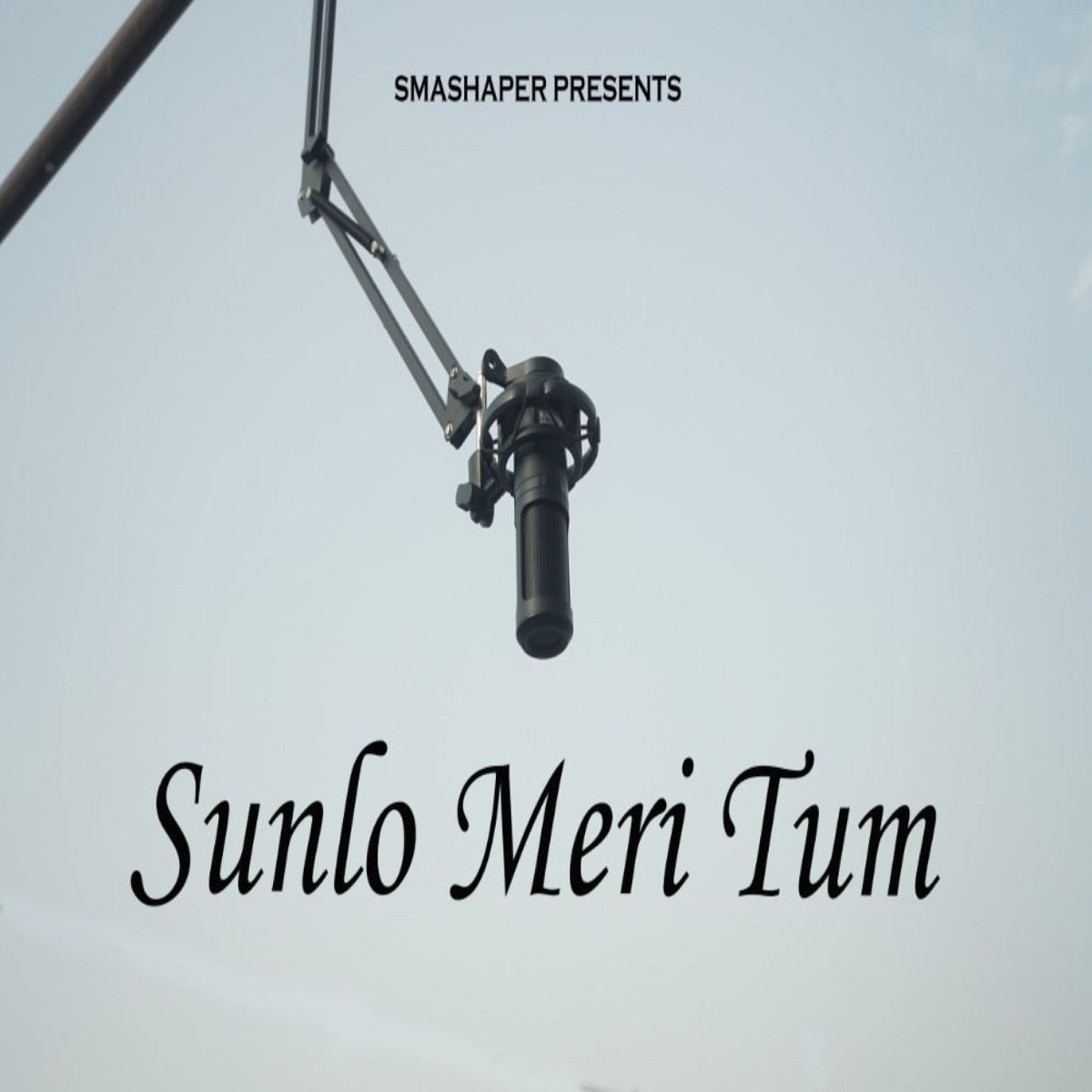 Sunlo Meri Tum - Single by SMASHAPER album cover