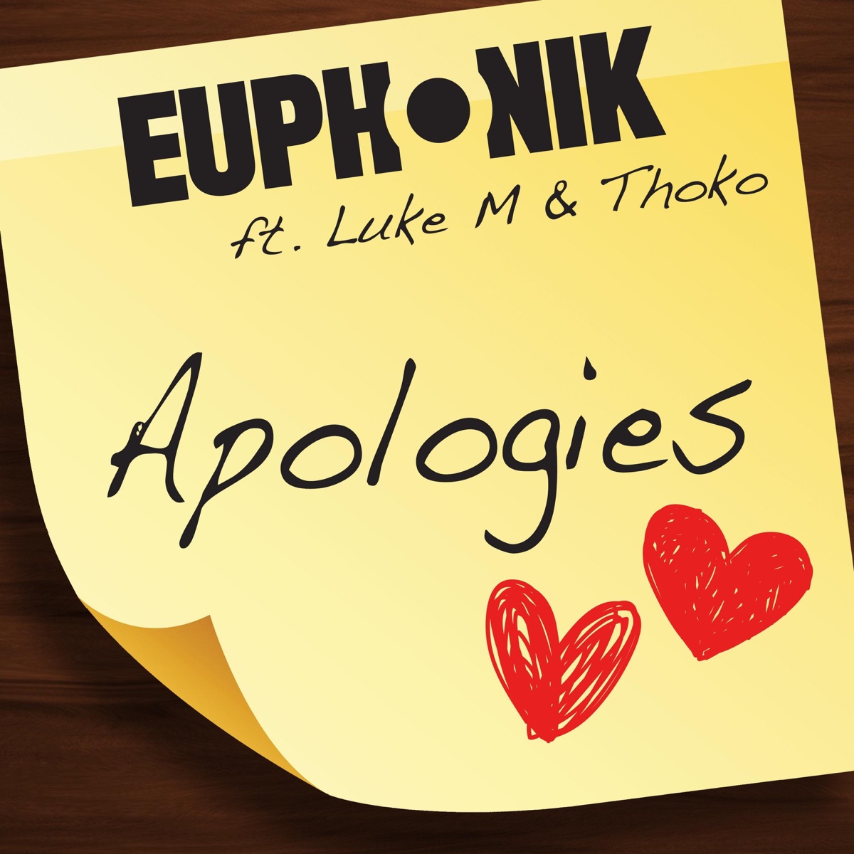 Apologies (feat. Luke M & Thoko) - Single by Euphonik album cover