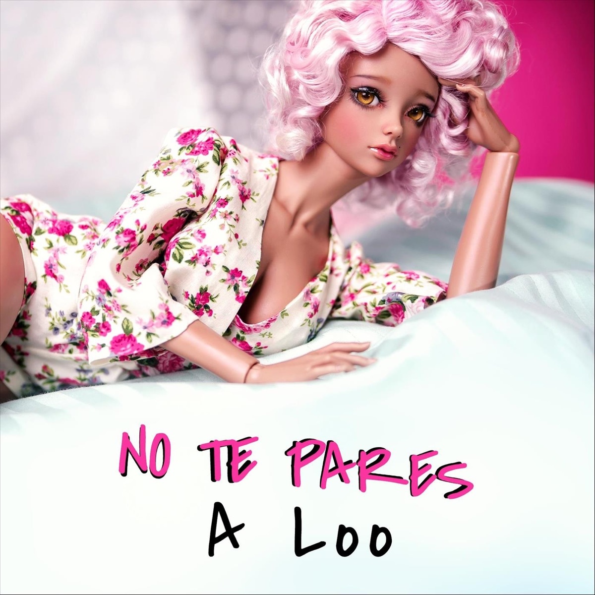 No Te Pares - Single by A Loo album cover