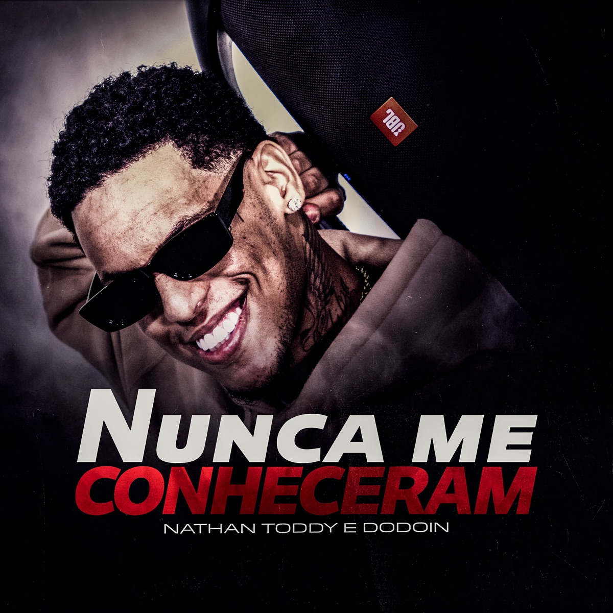 Nunca Me Conheceram - Single by Nathan Toddy & Dodoin album cover