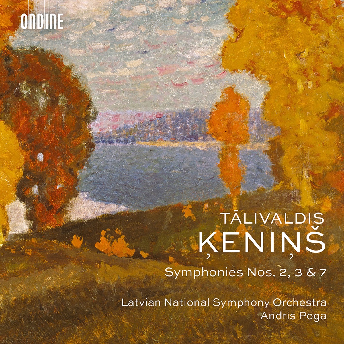 Ķeniņš: Symphonies Nos. 2, 3 & 7 by Latvian National Symphony Orchestra & Andris Poga album cover
