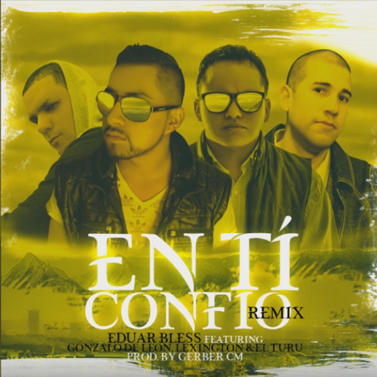 En Ti Confío (Remix) (feat. Eduar Bless, Lexington & El Turu) - Single by Gonzalo de León album cover