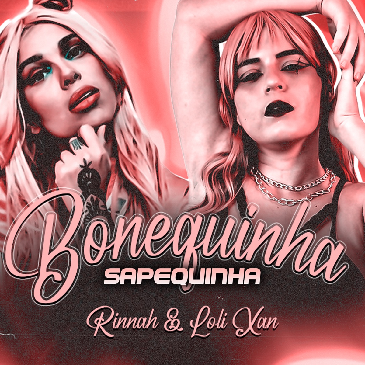 Bonequinha Sapequinha - Single by Loli Xan & Rinnah album cover