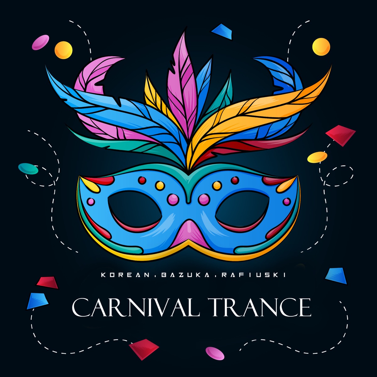 Carnival Trance - Single by Bazuka Live, rafiusk live & Korean album cover