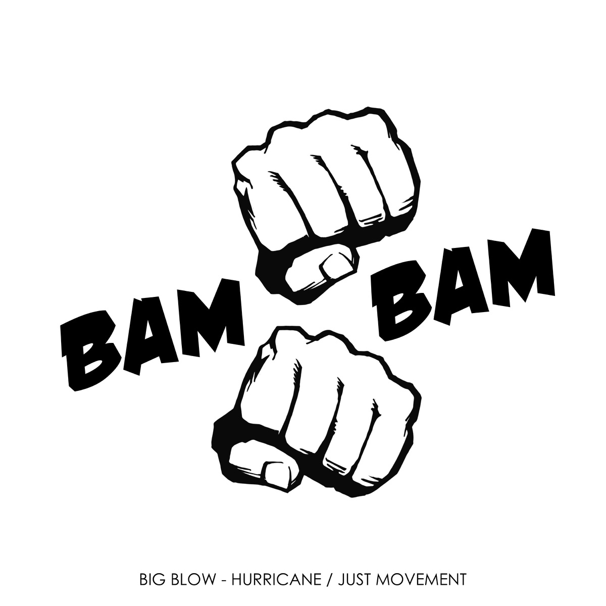 Hurricane / Just Movement - Single by Big Blow album cover