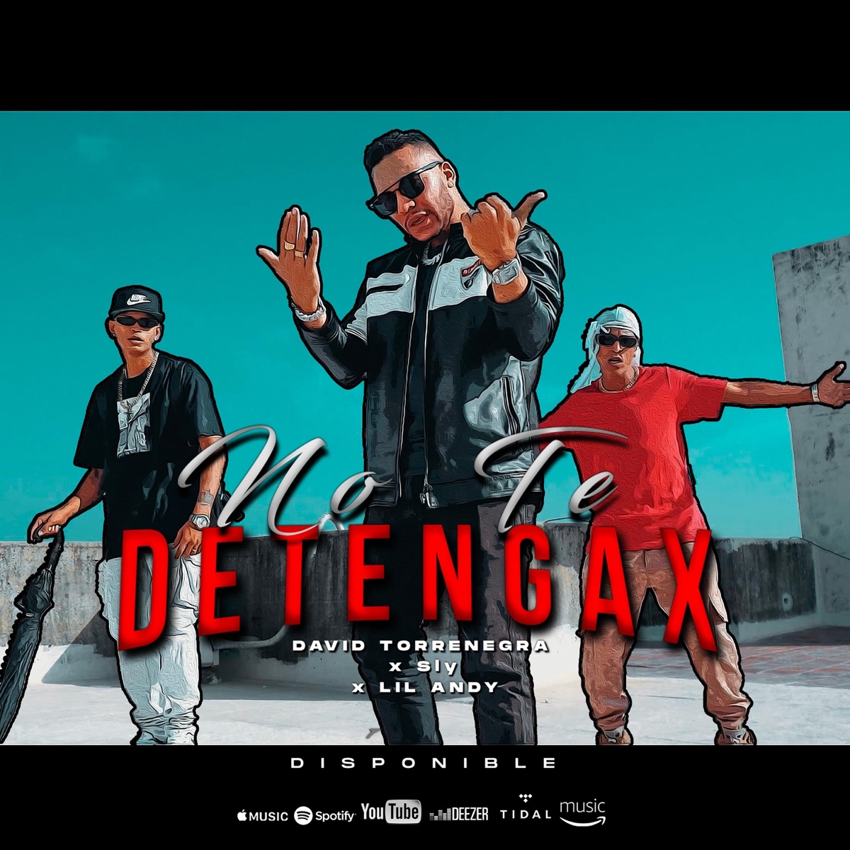 No Te Detengas (feat. Lil Andy & Sly Sierra) - Single by David Torrenegra album cover