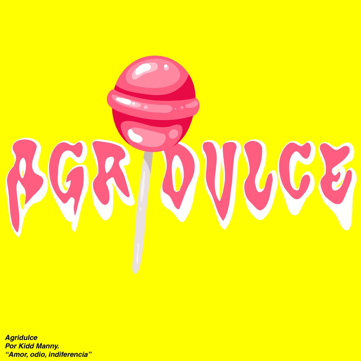 Agridulce - EP by Kidd Manny album cover