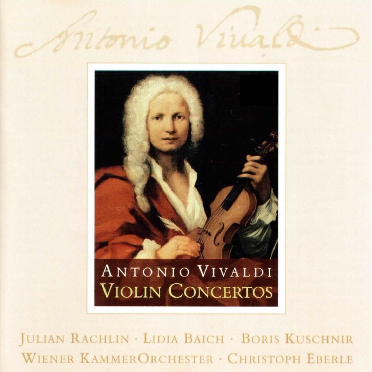 Vivaldi: Violin Concertos by Julian Rachlin, Lidia Baich, Boris Kuschnir, Christoph Eberle & Wiener Kammerorchester album cover