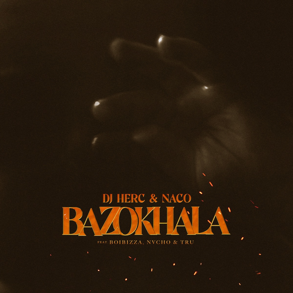 Bazokhala (feat. BoiBizza, Nvcho & Tru) - Single by DJ Herc & Naco album cover