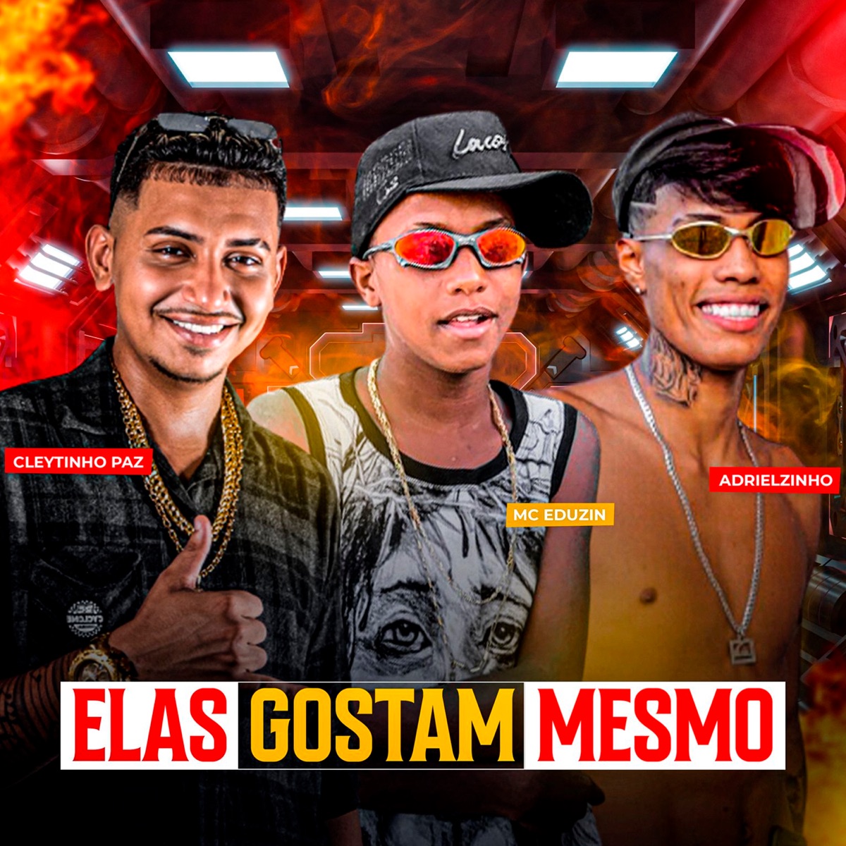 Elas Gostam Mesmo (feat. Mago no Beat) - Single by Cleytinho Paz, Adrielzinho & Mc Eduzin album cover