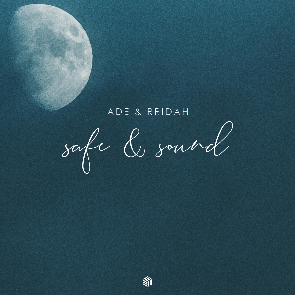 Safe & Sound - Single by Ade & RRIDAH album cover